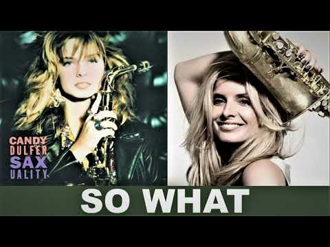 CANDY DULFER  -   So What -     1990