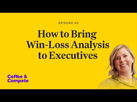 The Company Disrupting B2B Marketing & Bringing Win-Loss Analysis to Executives | Coffee & Compete