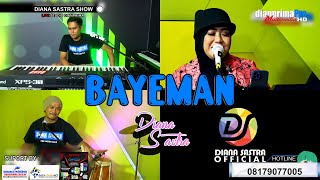 Download lagu BAYEMAN DIANA SASTRA mp3 Download lagu BAYEMAN DIANA SASTRA mp3