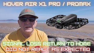 Hover Air X1 Pro / ProMax Signal Loss RTH Return To Home Test. Results are surprising / not expected