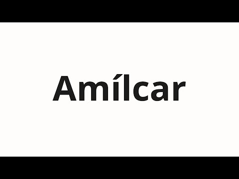 How to pronounce Amílcar