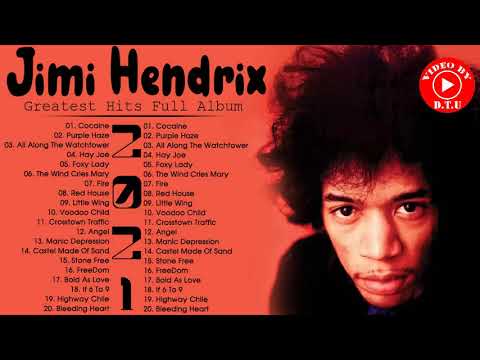 Jimi Hendrix Greatest Hits Full Album 2021 - Best Songs of Jimi Hendrix (HQ)