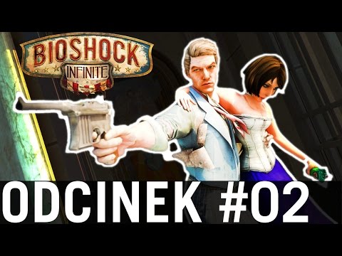 Zagrajmy w "BioShock Infinite" #02