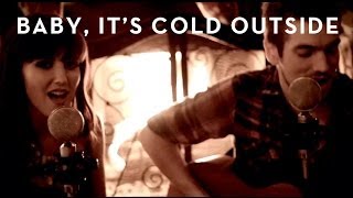 Rachel Potter &amp; Chase Peacock - Baby, It&#39;s Cold Outside