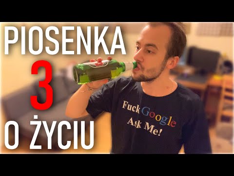 PIOSENKA O ŻYCIU 3