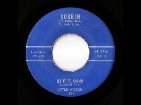 Little Milton - Let It Be Known (Bobbin)