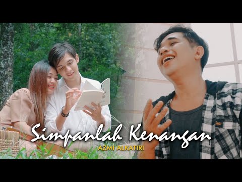 SIMPANLAH KENANGAN - AZMI ALKATIRI (OFFICIAL MUSIC VIDEO)