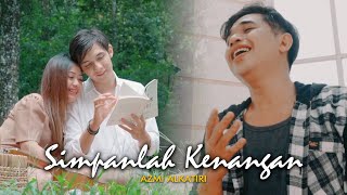 Download lagu SIMPANLAH KENANGAN AZMI ALKATIRI... mp3