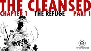 The Cleansed Chapter 1 &quot;The Refuge&quot; part 1 | Epic Post-Apocalyptic Audio Drama