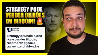 BITCOIN VAI DESABAR COM POSSÍVEL VENDA DA STRATEGY?