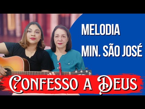 Confesso A Deus - Ministério São José