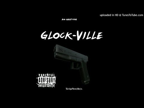King Geetch - Glockville