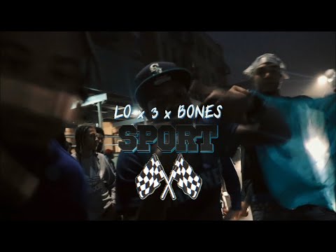 Get Lo x 3 x Bones - SPORT (OFFICIAL VIDEO)