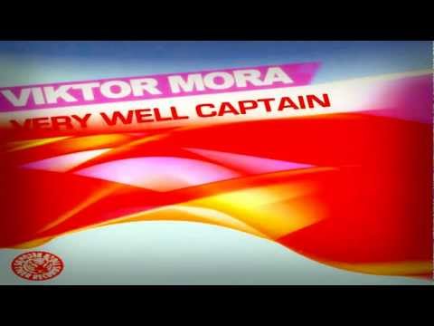 Viktor Mora - Very Well Captain (Original Mix)