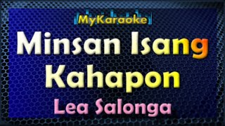Karaoke - MINSAN ISANG KAHAPON - in the style of LEA SALONGA