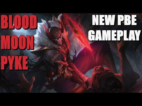 LOL - NEW BLOOD MOON PYKE SKIN - PBE GAMEPLAY | League of Legends