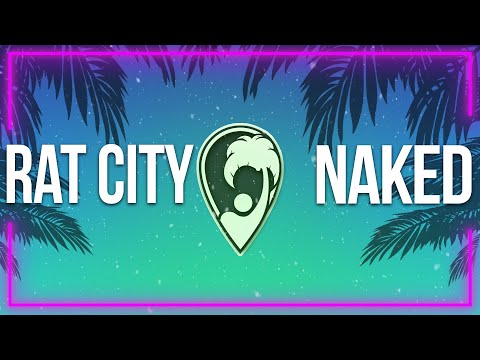 Rat City - Naked (With My Headphones On) (ZIDA Remix) [Lyric Video]