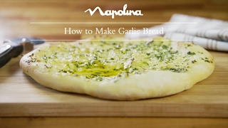 How to Make Garlic Bread