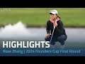 Rose Zhang Highlights | 2024 Cognizant Founders Cup Final Round
