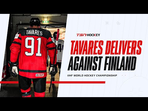 Tavares had an 'unbelievable night' to help Canada overcome adversity against Finland