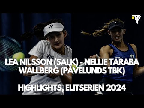 Lea Nilsson - Nellie Taraba Wallberg, Highlights Elitserien 2024