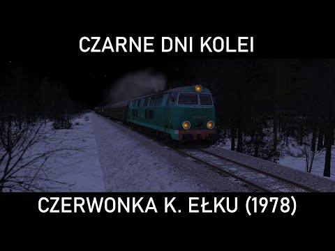 CZARNE DNI KOLEI #32 - Zimowe partactwo. Katastrofa kolejowa pod Ełkiem (1978)