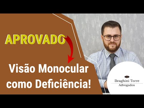 Aprovado Visão Monocular como Deficiência!