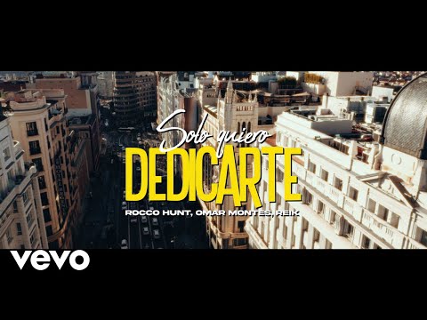 Rocco Hunt, Omar Montes, Reik - Solo quiero dedicarte (Official Video)