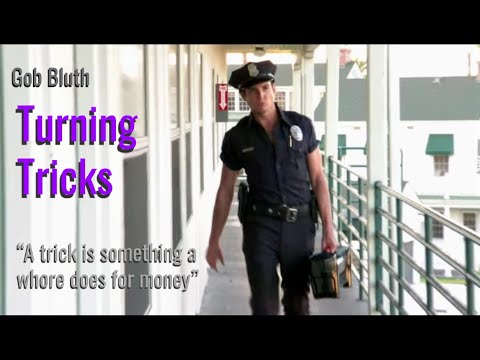 Gob Bluth Turning Tricks