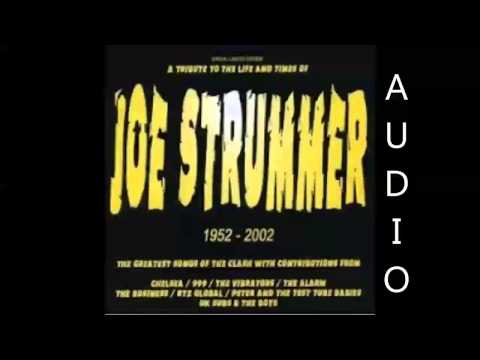 A Tribute To The Life and Times of Joe Strummer Full Album (HQ Audio Only)
