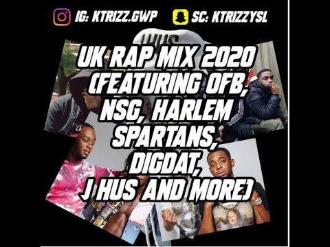 K TRIZZ - UK Drill/Rap Mix 2020 (Featuring OFB, NSG, Harlem Spartans, DigDat, J Hus and more)