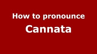 How to pronounce Cannata