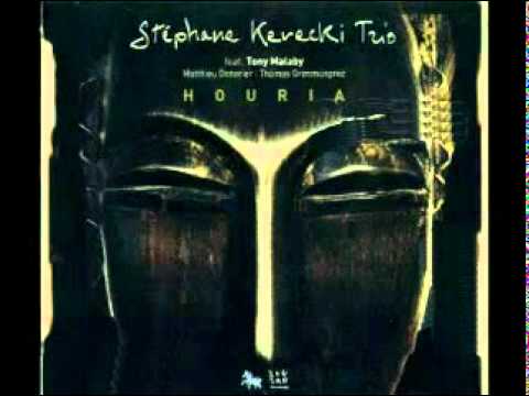 Stephane Kerecki Trio -  Houria