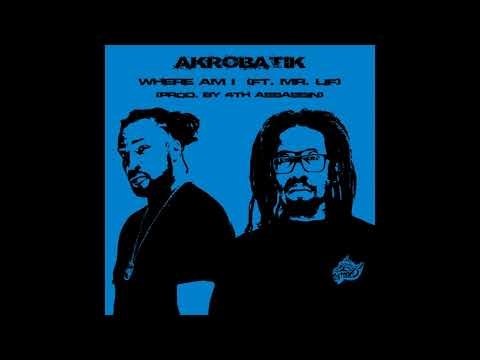 Akrobatik - Where Am I  (ft  Mr  Lif) Prod.  By 4th Assassin