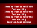 2 Chainz Feds Watching Feat Pharrell Lyrics