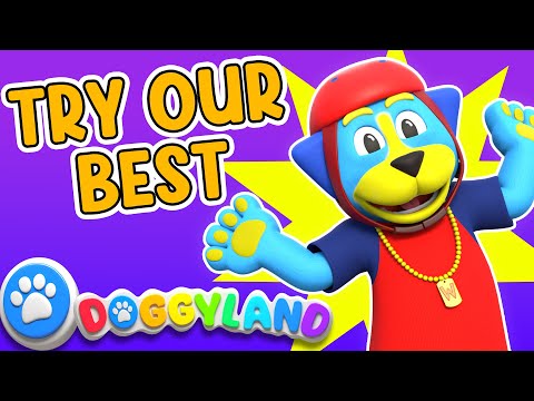Try Our Best | Doggyland Kids Songs & Nursery Rhymes by Snoop Dogg