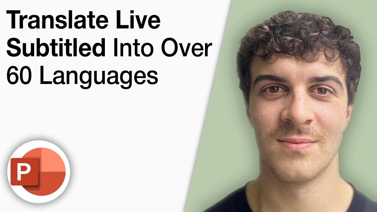 Translate Live Subtitled Presentations Into Over 60 Languages in Powerpoint [2025 Full Guide]