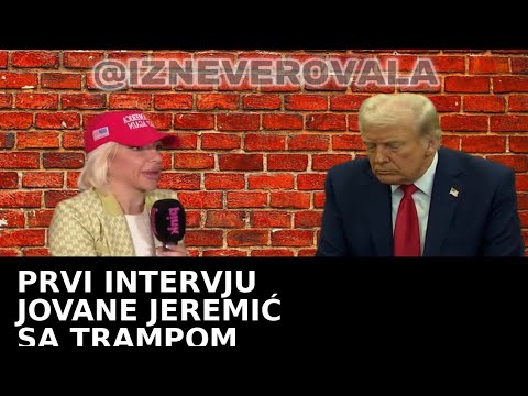 OVO JE SOKIRALO SVE!!! PRVI INTERVJU JOVANE JEREMIC SA TRAMPOM 