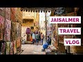 Jaisalmer Travel Guide | Top Things To Do In Jaisalmer, Rajasthan, India