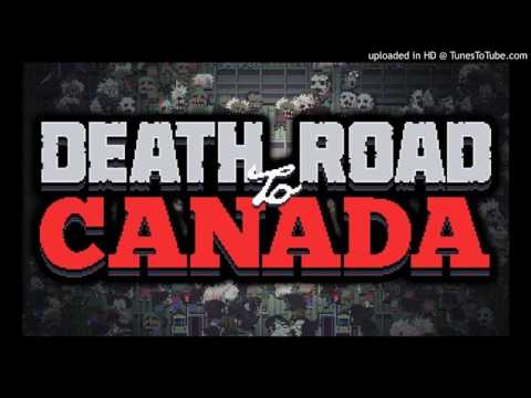 Death Road to Canada Soundtrack: RNG; MEGA CHEESED