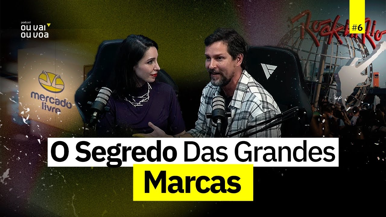 Branding Dá Resultado? | #EP 6 | Ou Vai Ou Voa