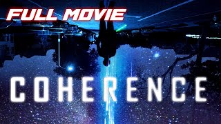 Coherence (2013) | Full Sci-Fi Drama Movie | Emily Baldoni