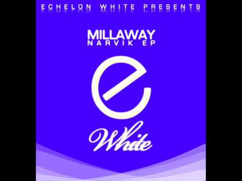 Millaway - Narvik (Original Mix)