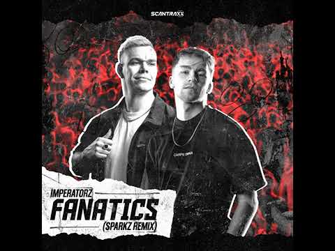 Imperatorz ft. MC Livid - Fanatics (Sparkz Remix) (Official Audio)