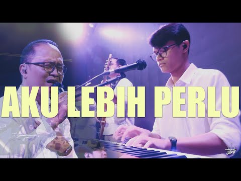 Aku lebih perlu || Jesea Kristiawan || KOG Worship