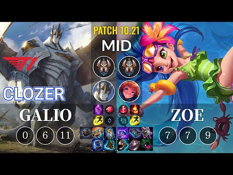 T1 Clozer Galio vs Zoe Mid - KR Patch 10.21