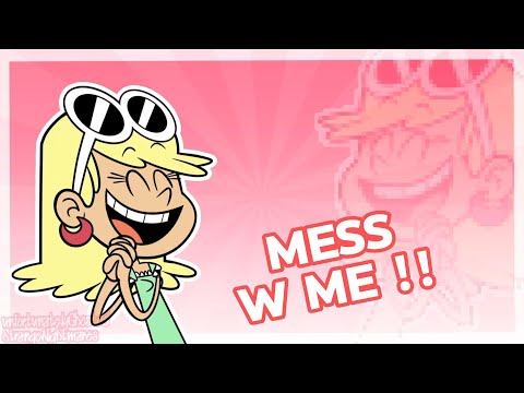 Mess w me !! || Animation Meme || The Loud House