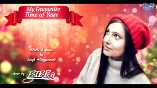 My Favourite Time of Year - cover by KIRRa