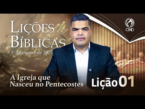 EBD ADULTOS 3º TRIMESTRE 2025 - LIÇÃO 01