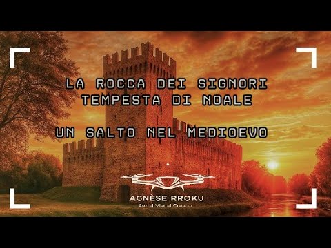 La ROCCA DEI SIGNORI TEMPESTA di Noale🌿🌳 Un salto nel Medioevo 🌿